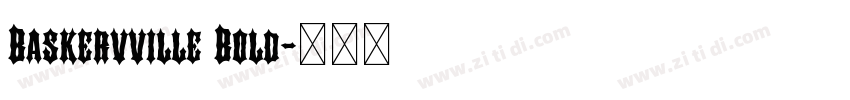 Baskervville Bold字体转换